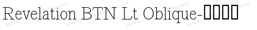 Revelation BTN Lt Oblique字体转换